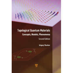 Topological Quantum Materials: Concepts, Models, and Phenomena