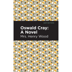 Oswald Cray: A Novel