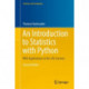 An Introduction to Statistics with Python: With Applications in the Life Sciences