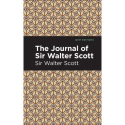 The Journal of Sir Walter Scott