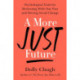 A More Just Future: Psychological Tools for Reckoning with Our Past and Driving Social Change