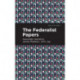 The Federalist Papers