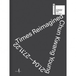 Chun Kwang Young: Times Reimagined