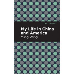 My Life in China and America