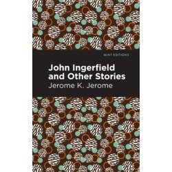 John Ingerfield: And Other Stories