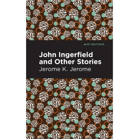 John Ingerfield: And Other Stories