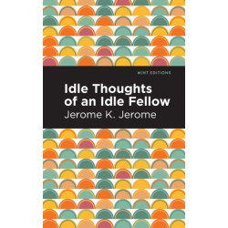 Idle Thoughts of an Idle Fellow