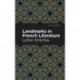 Landmarks in French Literature