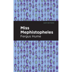 Miss Mephistopheles: A Novel