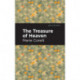 The Treasure of Heaven: A Romance of Riches
