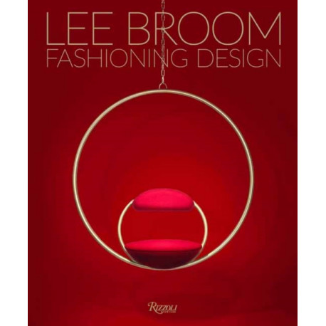 Fashioning Design: Lee Broom
