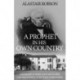 A Prophet in His Own Country: A Biography of Henry Lilley Smith, MRCS, (1788-1859), Surgeon, of Southam, Warwickshire
