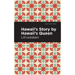 Hawaii's Story by Hawaii's Queen