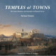 Temples and Towns: The Form, Elements, and Principles of Planned Towns