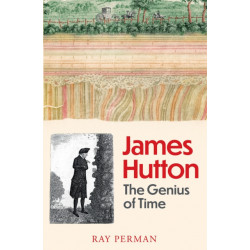 James Hutton: The Genius of Time