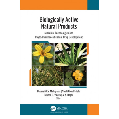 Biologically Active Natural Products: Microbial Technologies and Phyto-Pharmaceuticals in Drug Development