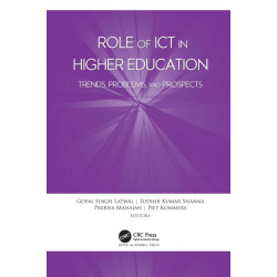 Role of ICT in Higher Education: Trends, Problems, and Prospects