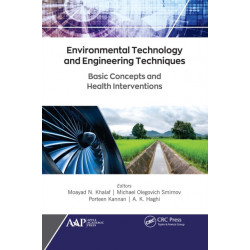 Environmental Technology and Engineering Techniques: Basic Concepts and Health Interventions