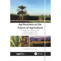 Agribusiness as the Future of Agriculture: The Sugarcane Industry under Climate Change in the Southeast Mediterranean