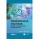 Bioresponsive Polymers: Design and Application in Drug Delivery