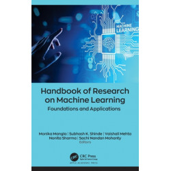 Handbook of Research on Machine Learning: Foundations and Applications