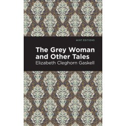 The Grey Woman and Other Tales