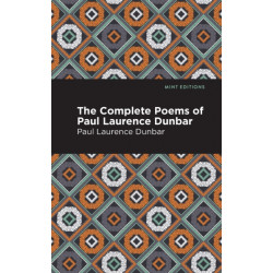 The Complete Poems of Paul Laurence Dunbar