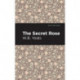 The Secret Rose: Love Poems