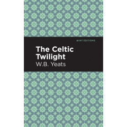 The Celtic Twilight