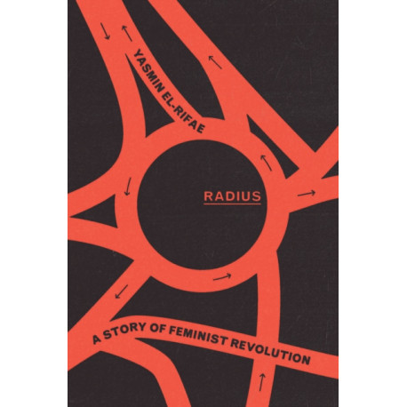 Radius: A Story of Feminist Revolution