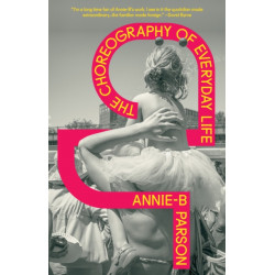 The Choreography of Everyday Life