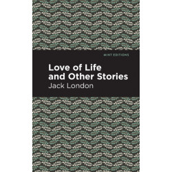 Love of Life and Other Stories