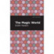 The Magic World