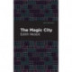 The Magic City