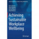 Achieving Sustainable Workplace Wellbeing