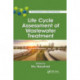 Life Cycle Assessment of Wastewater Treatment