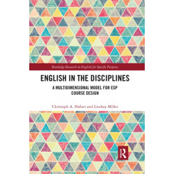 English in the Disciplines: A Multidimensional Model for ESP Course Design