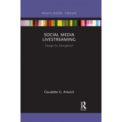 Social Media Livestreaming: Design for Disruption?