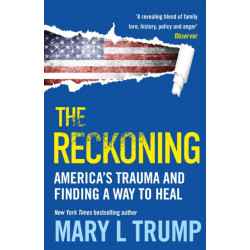 The Reckoning: America’s Trauma and Finding a Way to Heal