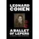 A Ballet of Lepers: A Novel and Stories