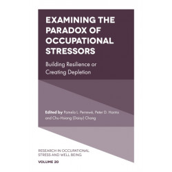 Examining the Paradox of Occupational Stressors: Building Resilience or Creating Depletion
