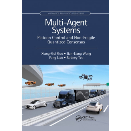 Multi-Agent Systems: Platoon Control and Non-Fragile Quantized Consensus