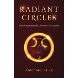 Radiant Circles: Ecospirituality & the Church of All Worlds