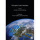 Europe's Lost Frontiers: Volume 1: Context and Methodology