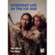 Everyday Life in the Ice Age: A New Study of Our Ancestors