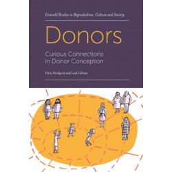 Donors: Curious Connections in Donor Conception