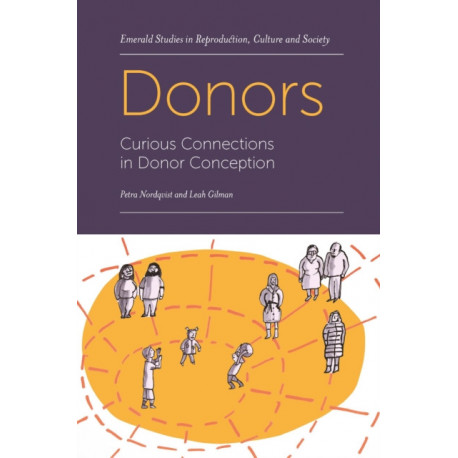 Donors: Curious Connections in Donor Conception