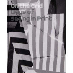On the Grid: Ways of Seeing in Print