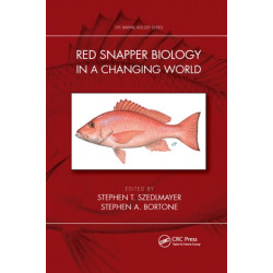 Red Snapper Biology in a Changing World