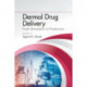 Dermal Drug Delivery: From Innovation to Production